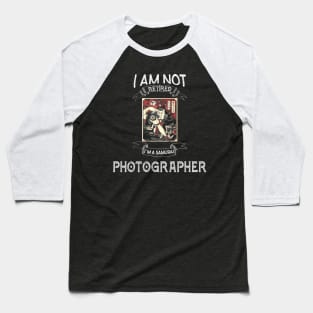 I am not retired I`m a Samurai Photographer - Funny Samurai Champloo T-shirt Baseball T-Shirt